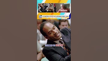 OJ Simpson’s estate to pay Goldman family $58 million #foxnews #news #shorts