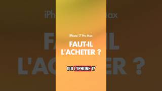 iPhone 17 Pro Max vaut-il vraiment 1500€ ?