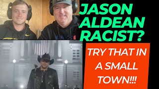 Jason Aldean - Try That In A Small Town.  COUNTRY GUY AND SON REACT!