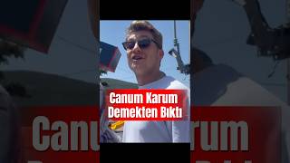 Erdem Şanlı “Canum Karum” Demekten Bıktı