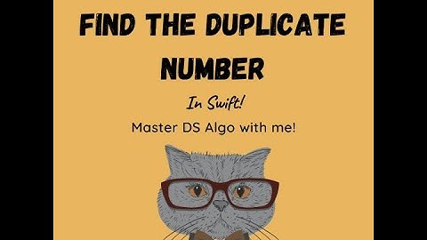 Find the Duplicate Number in Swift (Leetcode #287)