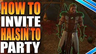 How To Get The Druid Halsin To Join Your Party In Baldur's Gate 3