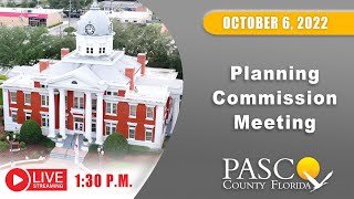 10.06.22 Pasco County Planning Commission Meeting