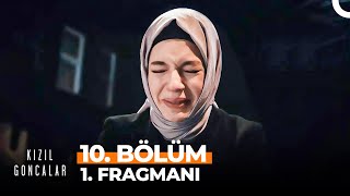 Kızıl Goncalar 10.  1. Fragmanı | \