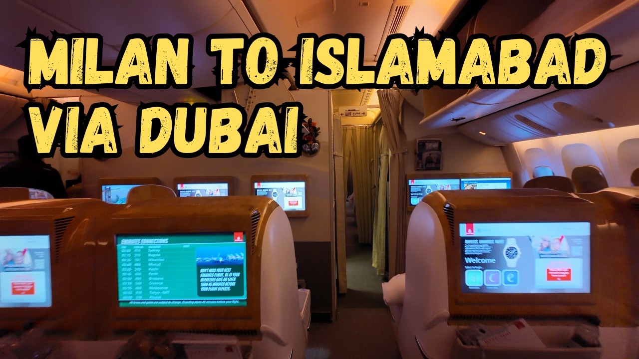 Time to Fly: Milan to Islamabad, Pakistan via Dubai | Emirates Airways
