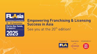 FLAsia 2025 – Asia’s Leading Franchise &amp; Licensing Event