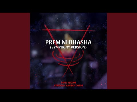 Sonu Nigam - Prem Ni Bhasha (Symphony Version)