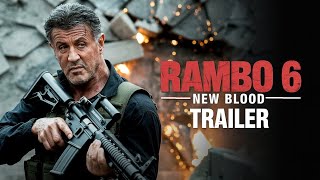 Rambo 6: New Blood – First Trailer | Sylvester Stallone Returns (Concept)