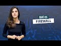 ¿Qué es Firewall?