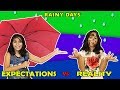 Rainy Days : Expectations Vs Reality | Funny Kids Video