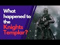 The rise and fall of the Knights Templar