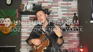Unuturum Sandim ; Engi̇n Varlik