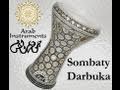 Sombati Darbuka Solo 16 - ArabInstruments.com - Sombaty Darbuka Music -Darbuka Belly Dance