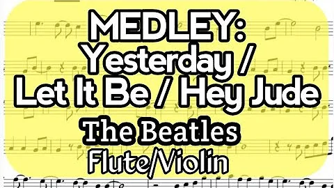 MEDLEY Yesterday Let It Be Hey Jude Flute Violin Sheet Music Backing Track Play Along Partitura