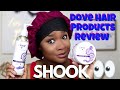 *NEW* Dove Hair Products for Natural Hair| Dove Hair Products Review MUST WATCH