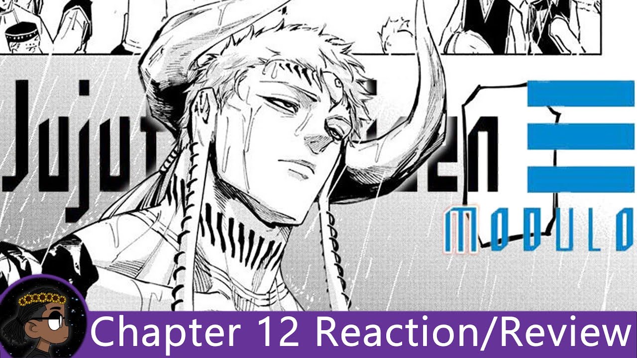 ПРИХОДИТ ВОЙНА!!!! Реакция на 12-ю главу «Дзюдзюцу Кайсен Модуло»! |