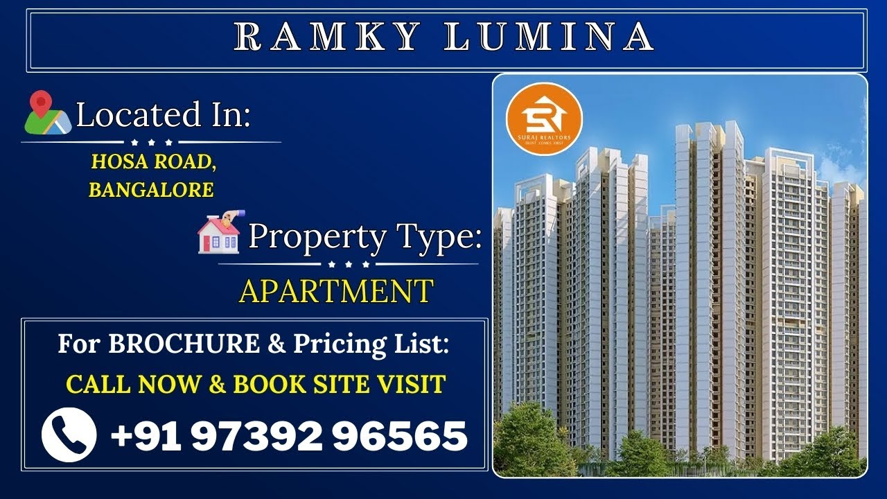 Ramky Lumina Bangalore | Ramky Lumina Hosa Road | Ramky Lumina Reviews | Brochure 👇🏻