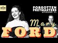 Forgotten fretmasters 21  mary ford