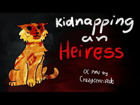 Kidnapping an Heiress || OC PMV