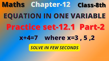 Class 8 Practice Set 12.1 Part 2 | Std 8 | Chapter 12 Equations in One Variable| 8th Maths