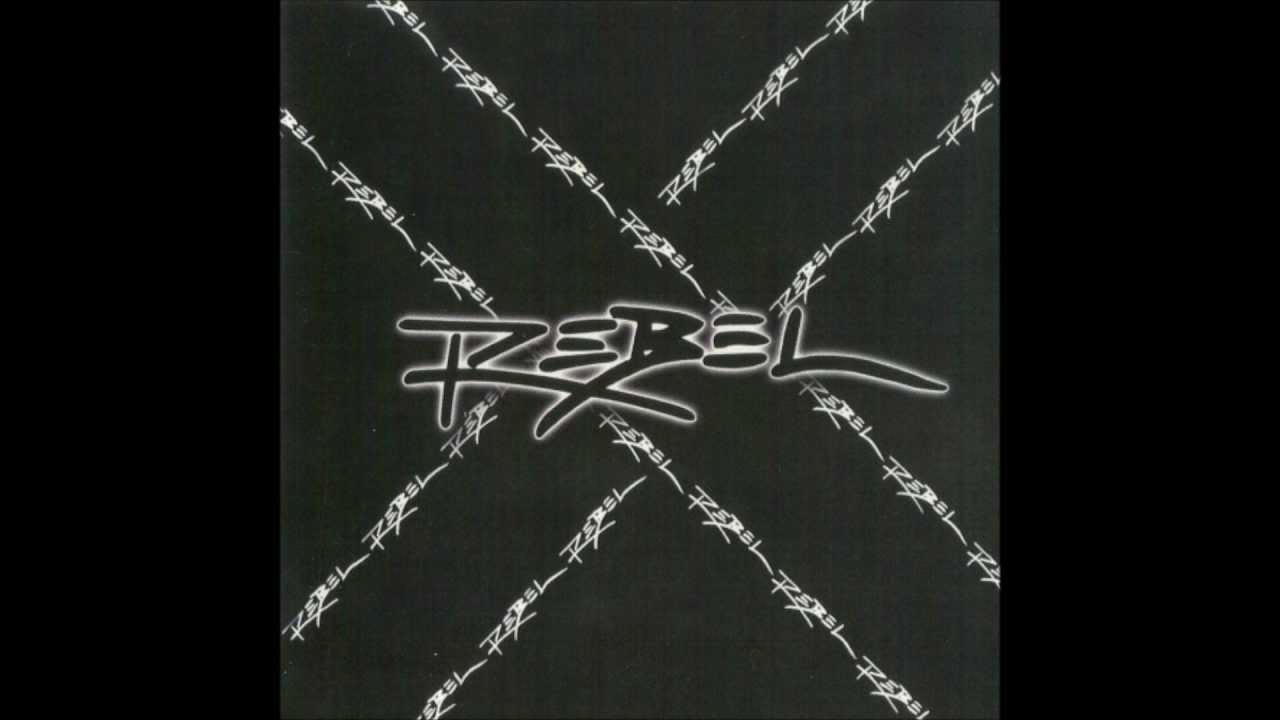 Rebel - Rowdy N' Mean