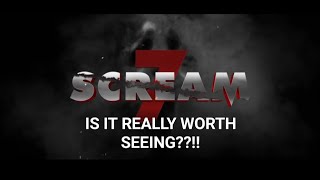 SCREAM 7 (MOVIE REVIEW)!!!