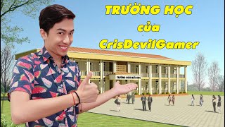 Trường Học của CrisDevilGamer