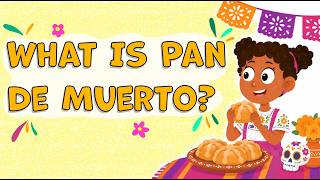 What Is Pan de Muerto | Day of the Dead Facts for kids | Fun facts about Pan de Muerto #PanDeMuerto