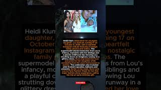 Details Heidi Klum Shares Adorable Throwback Photos for Daughter Lou’s 17th Birthday #shorts Guide