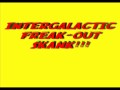 Abe twist presents intergalactic freakout skank mashup2009