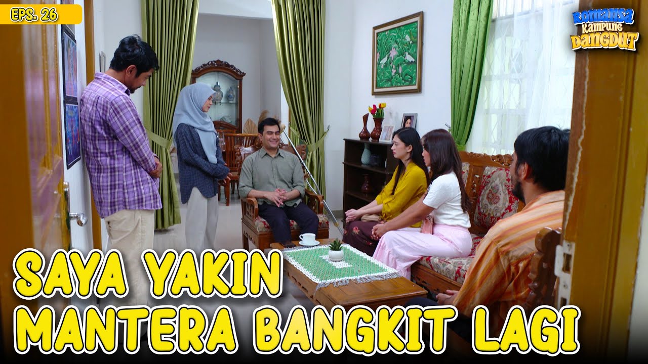 Galuh Punya Solusi Untuk Selamatkan Mantera | ROMANSA KAMPUNG DANGDUT | EP 26 (1/3)