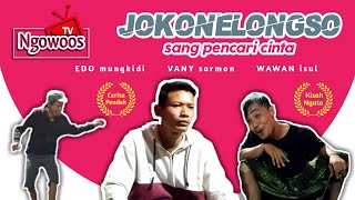 Komedi Kampung || JOKO NELONGSO (2020)