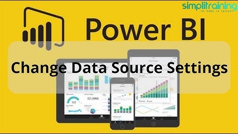 2.02 Change Data Source Settings