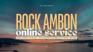 Ibadah Online ROCK Ambon - Pdm. Daud Putnarubun- Minggu, 13 September 2026, RCC, Ambon