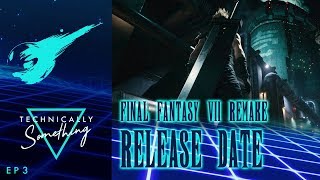 FF7R Release Date
Its finally happened! We have a release date for Final Fantasy VII Remake! Im a little more than stoked at the moment! FF7R Release Date