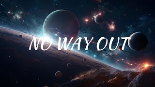 No Way Out - Soundify Official Music Video With Lyrics