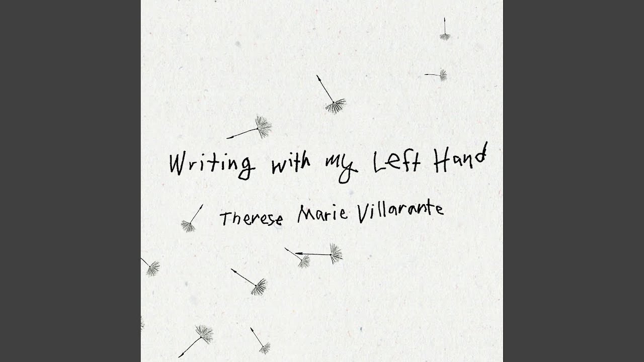 Writing With My Left Hand