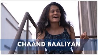 Chaand Baaliyan | Female Unplugged Cover | Shubhangii Kedar