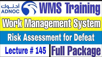 Risk Assessment for Defeat of HSECES as per ADNOC WMS | Lecture # 145