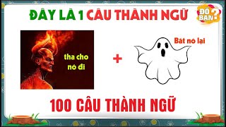 100 câu đố Đuổi hình bắt chữ - Các thành ngữ và tục ngữ Việt Nam screenshot 5