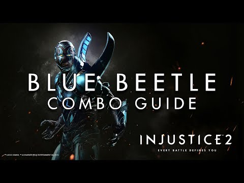 Blue Beetle - Injustice 2 Guide - IGN