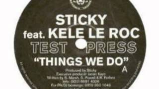 Sticky feat Kele Le Roc - Things We Do (UK Garage) chords