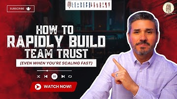 How to Build Trust in Your Team Fast