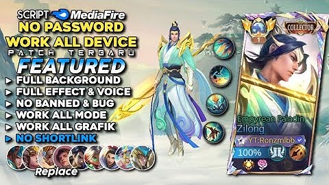 Script Skin Zilong Collector Empyrean Paladin No Password | Full Effect Voice - Patch Terbaru 2025