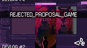 Rejected Proposal Game Devlog #2