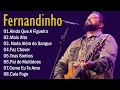 Fernandinho - Ainda Que A Figueira... Só Melhores Músicas Gospel em 2022,... Lista Seletivo Diária