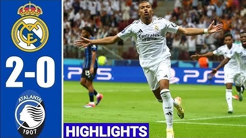 HIGHLIGHTS | Real Madrid 2-0 Atalanta | UEFA Super Cup 2024