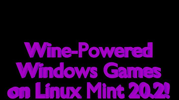Wine-Powered Windows Games on Linux Mint 20.2!