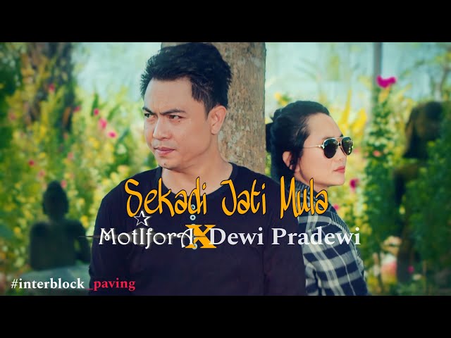 Motifora Feat Dewi Pradewi - Sekadi Jati Mula (Official Video Klip) class=