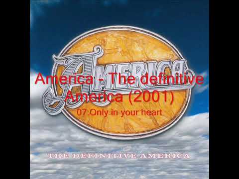 America - Only in your heart - YouTube